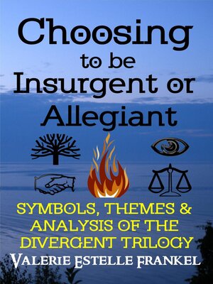 cover image of Choosing to be Insurgent or Allegiant